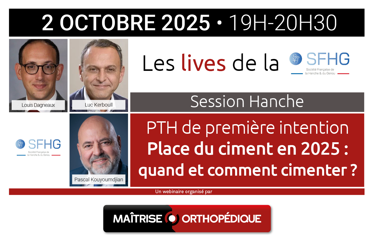 Live de la SFHG - PTH de première intention - Place du ciment en 2025 : quand et comment cimenter ?