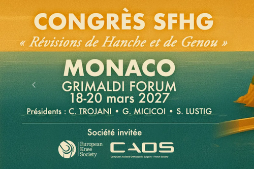 Congrès SFHG - Révisions de Hanche et de Genou